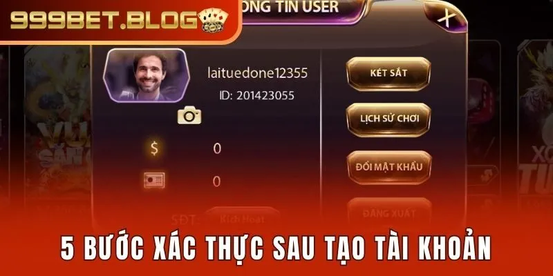5 bước xác thực sau tạo tài khoản