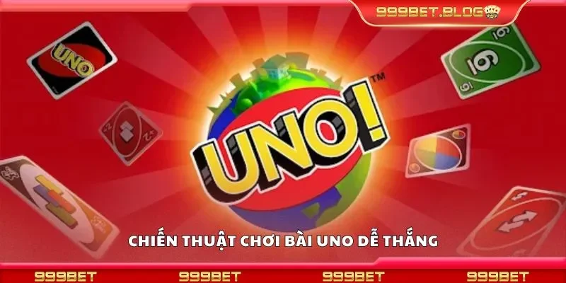 Chiến thuật chơi bài uno dễ thắng