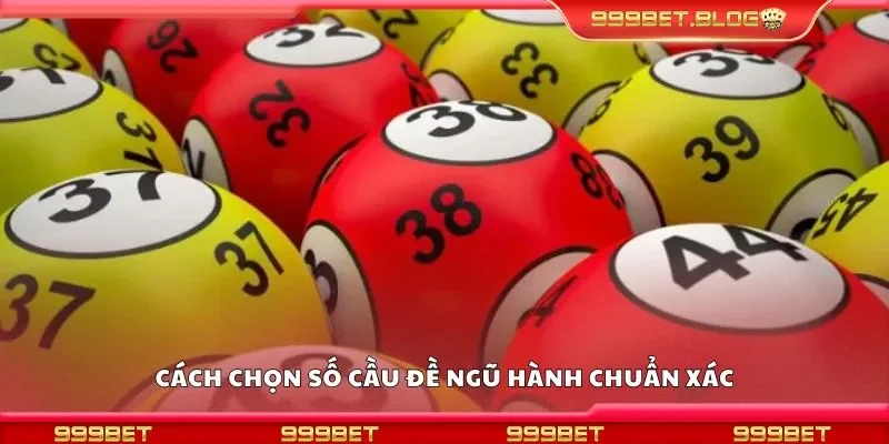 Cách chọn số cầu đề ngũ hành chuẩn xác