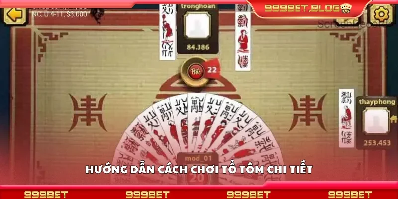 Chi tiết cách chơi tổ tôm chi tiết