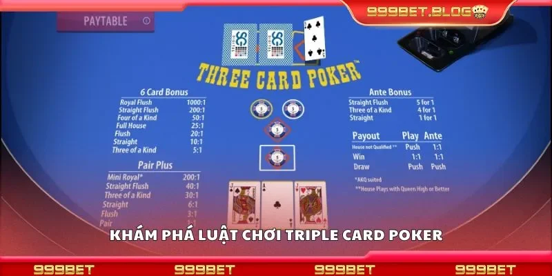Khám phá luật chơi triple card poker
