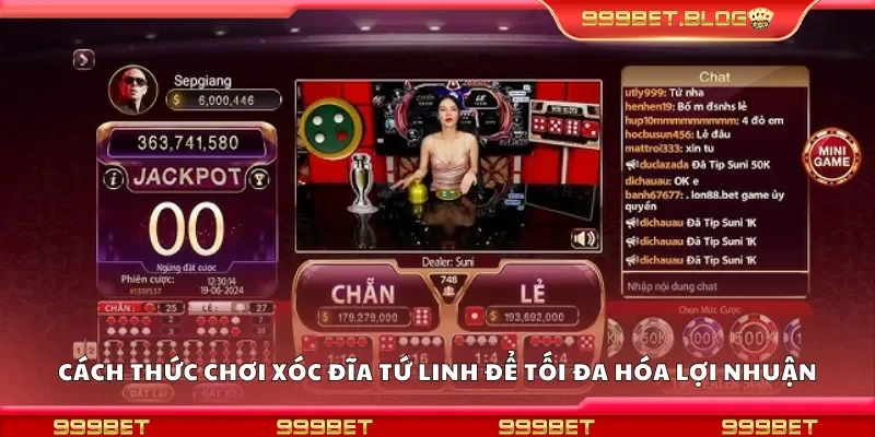 Cách thức chơi xóc đĩa tứ linh để tối đa hóa lợi nhuận
