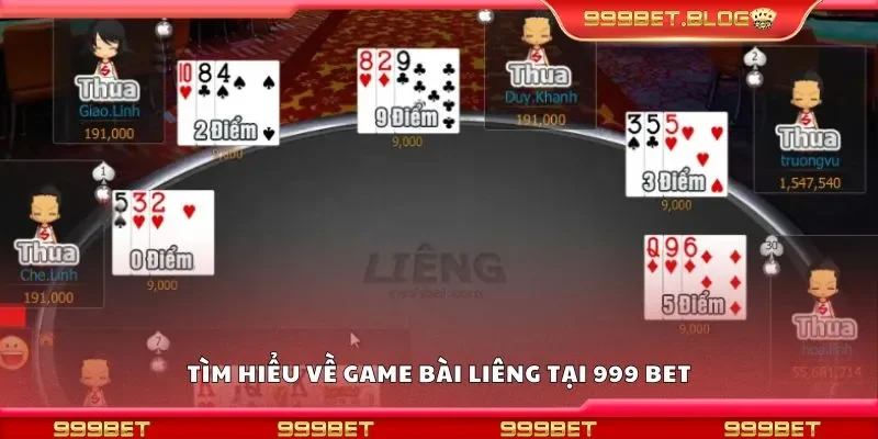 Tìm hiểu về game bài liêng tại 999 Bet