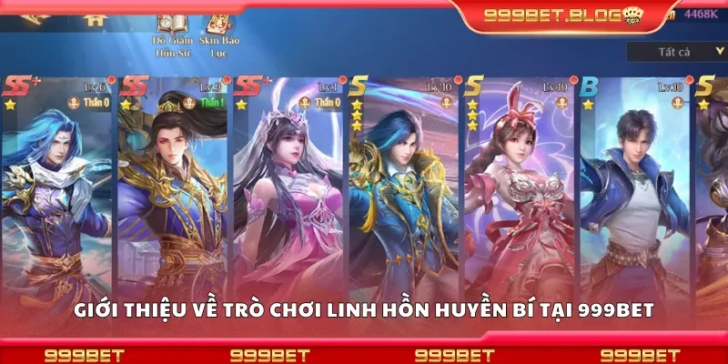 Giới thiệu về trò chơi linh hồn huyền bí tại 999Bet