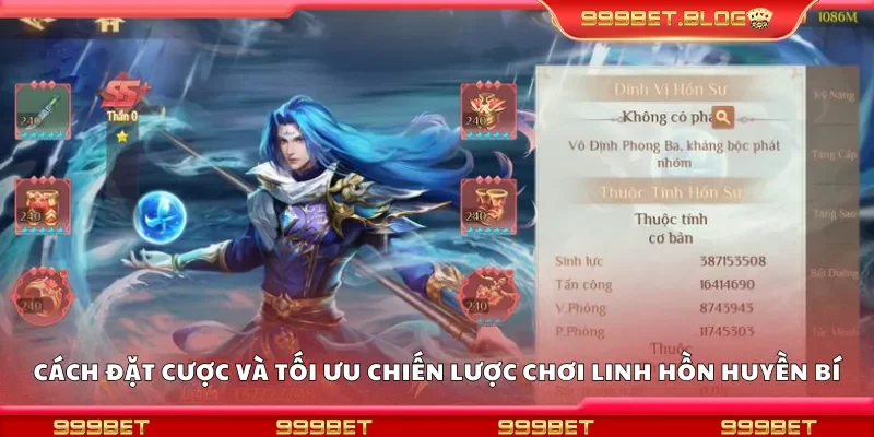 Chiến lược đặt cược và phương pháp chơi hiệu quả linh hồn huyền bí