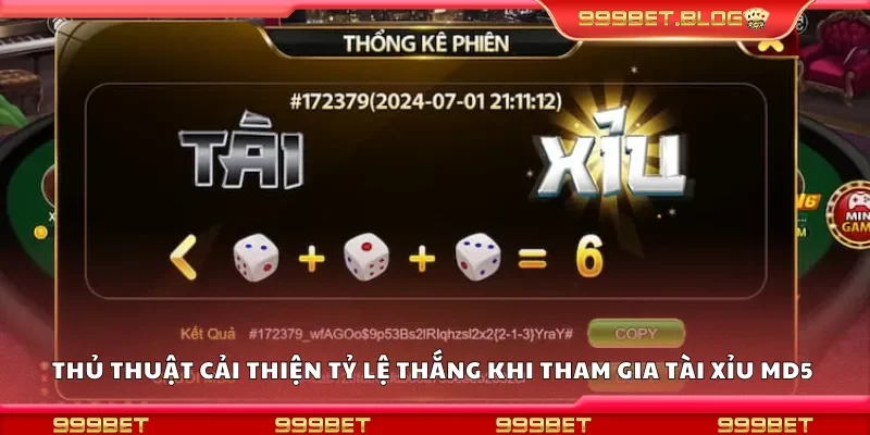 Thủ thuật cải thiện tỷ lệ thắng khi tham gia tài xỉu MD5 